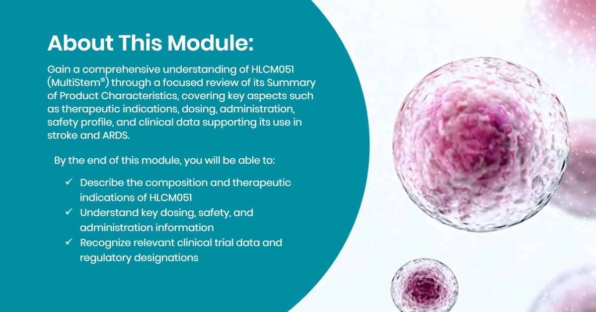 E-learning slide explaining the Summary of Product Characteristics for HLCM051 (MultiStem®), outlining indications, dosing, safety, and clinical evidence.